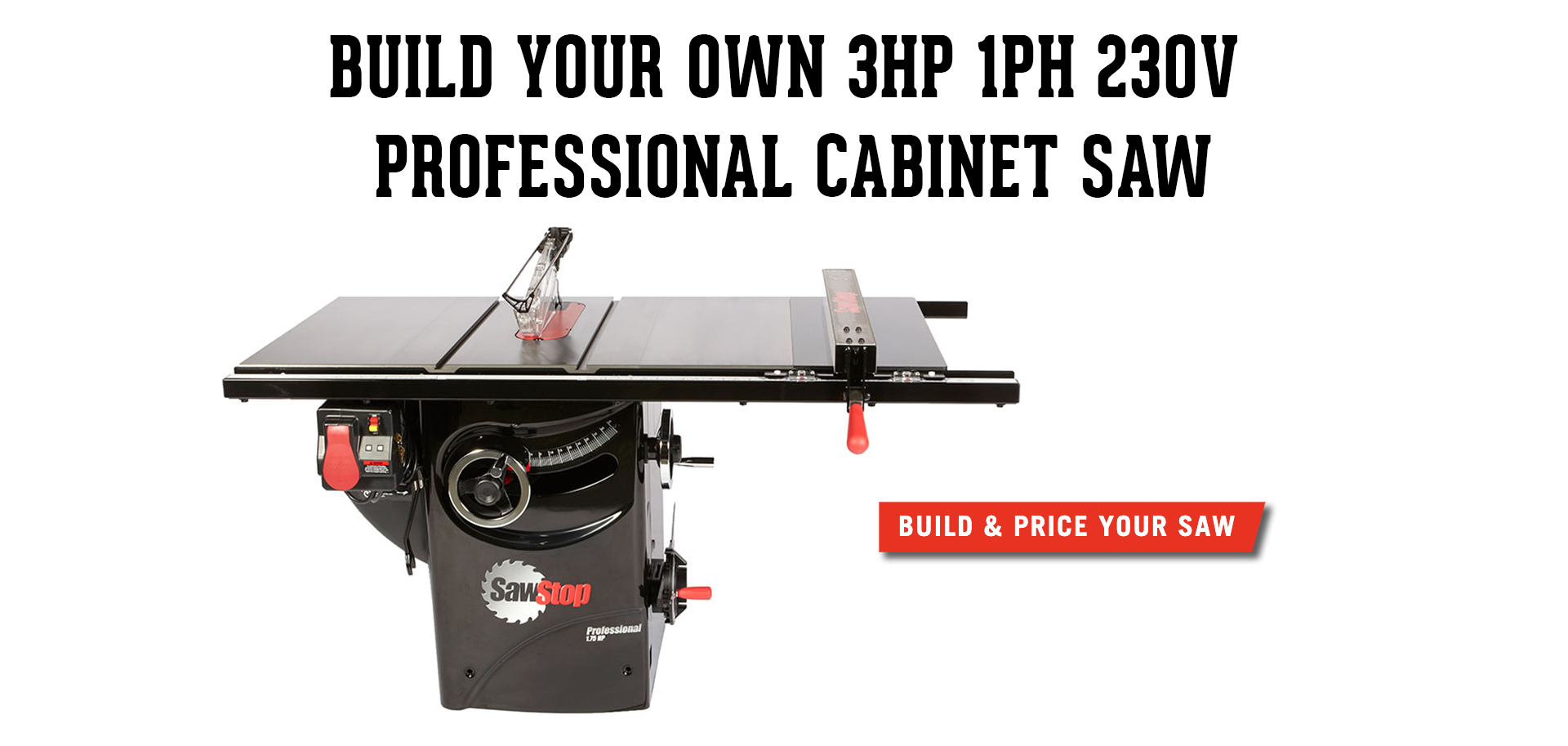 Professional Cabinet Saw - SawStop Table Saws - SawStop - Tools & Machinery